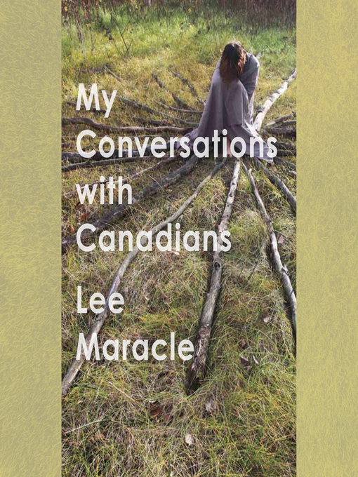 Title details for My Conversations With Canadians by Lee Maracle - Available